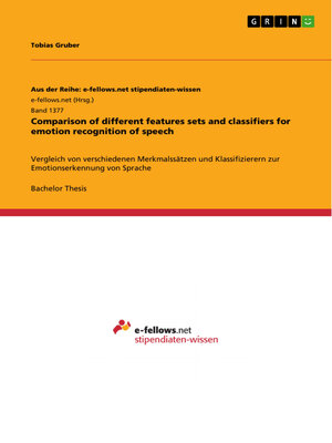 cover image of Comparison of different features sets and classifiers for emotion recognition of speech